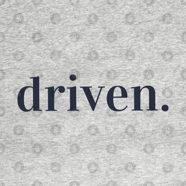 Driven. Typography Inspirational Word Retro Black by ebayson74@gmail.com